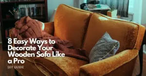 How to decorate a wooden sofa