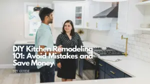 Diy kitchen remodeling 101 avoid mistakes and save money