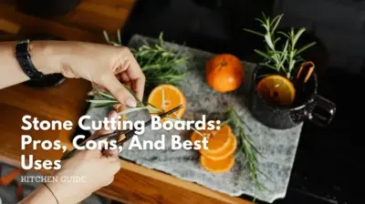 Stone cutting boards_ pros, cons, and best uses