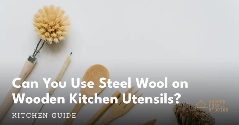 Wooden kitchen utensils laid flat &ndash; can you use steel wool on them