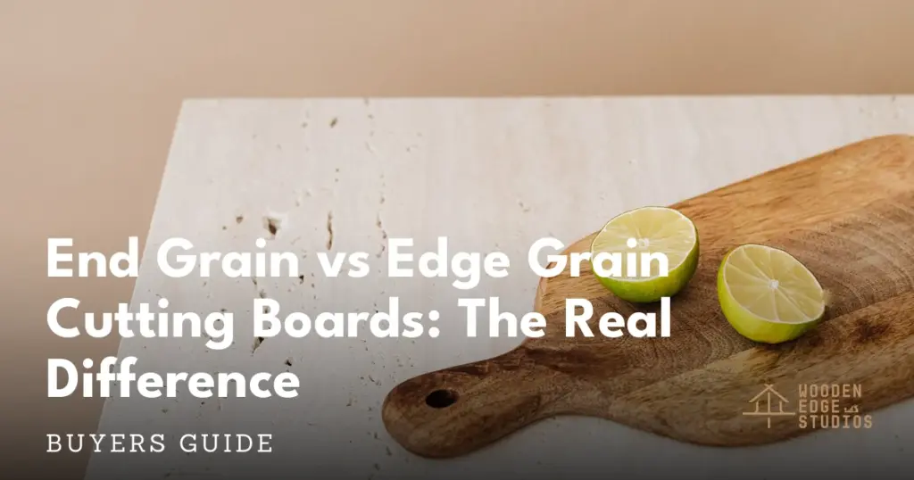 End grain vs edge grain cutting boards comparison showing wood grain patterns